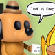 This Is Fine Dog Pop! Vinyl Figure | $14 | Entertainment Earth